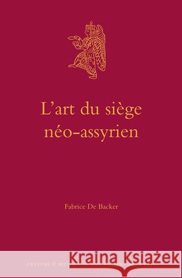 L'Art Du Siège Néo-Assyrien de Backer 9789004243057 Brill Academic Publishers - książka