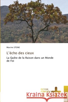 L'?cho des cieux Maxime Stone 9786206169031 Ditions Croix Du Salut - książka