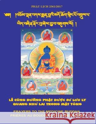 LỄ Cúng DƯỜng PhẬt DƯỢc SƯ LƯu Ly Quang NhƯ Lai Trong MẬt Tông Giác, Chân 9781091992931 United Buddhist Publisher - książka