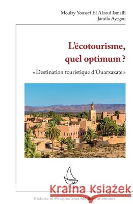 L'?cotourisme, quel optimum ?: 