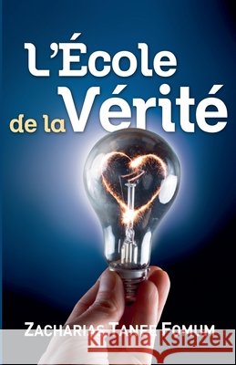 L'école de la Vérité Zacharias Tanee Fomum 9798224735075 Books4revival - książka