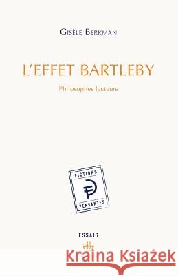 L'effet Bartleby: Philosophes lecteurs Gis?le Berkman 9782705680411 Hermann - książka