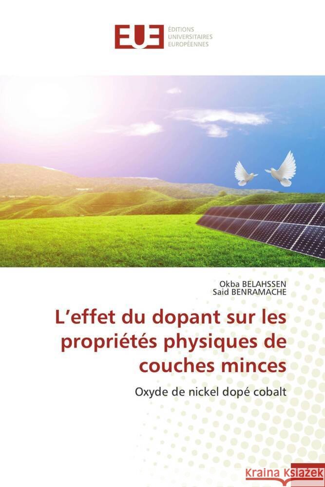 L'effet du dopant sur les propriétés physiques de couches minces Belahssen, Okba, Benramache, Said 9786206735557 Éditions universitaires européennes - książka