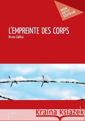 L'Empreinte des corps Bruno Gallisa 9782342160208 Publibook - książka