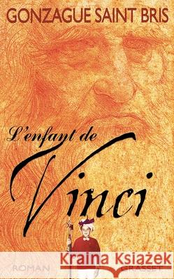 L Enfant de Vinci Saint-Bris-G 9782246666516 Grasset - książka