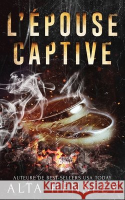 L'épouse captive Hensley, Alta 9798766326182 Independently Published - książka