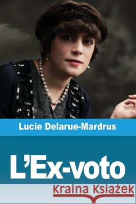 L'Ex-voto Lucie Delarue-Mardrus 9783690827058 Prodinnova - książka