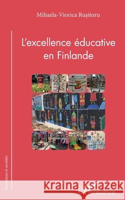 L'excellence éducative en Finlande Rusitoru, Mihaela-Viorica 9782343179926 Editions L'Harmattan - książka