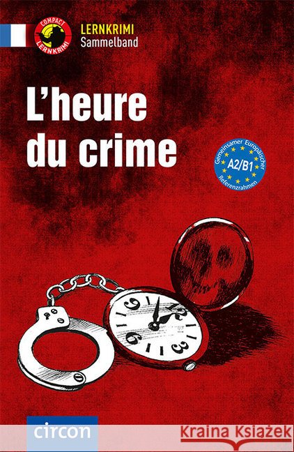 L'heure du crime A2-B1 : Französisch A2-B1  9783817419159 Compact - książka