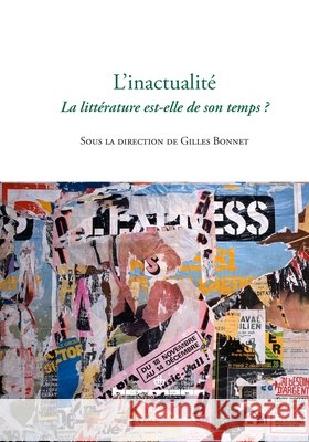 L'inactualit?: La litt?rature est-elle de son temps ? Gilles Bonnet 9782705684327 Hermann - książka
