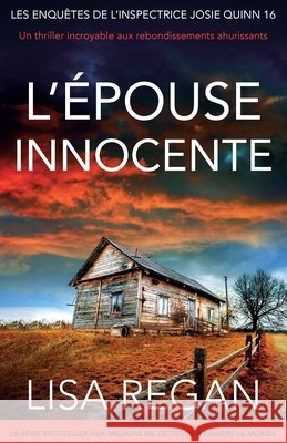 L'?pouse innocente: Un thriller incroyable aux rebondissements ahurissants Lisa Regan Karine Forestier 9781805503712 Bookouture - książka