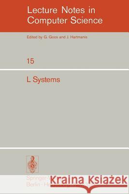 L Systems G. Rozenberg, A. Salomaa 9783540068679 Springer-Verlag Berlin and Heidelberg GmbH &  - książka