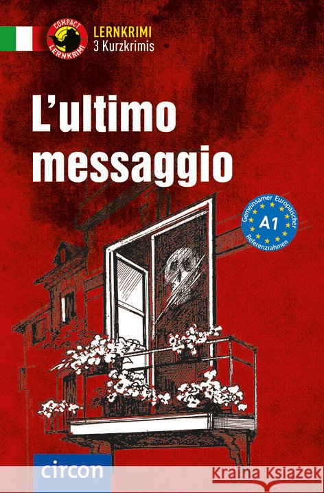 L'ultimo messaggio Puccetti, Alessandra Felici, Rossi, Roberta, Stillo, Tiziana 9783790100327 Circon - książka