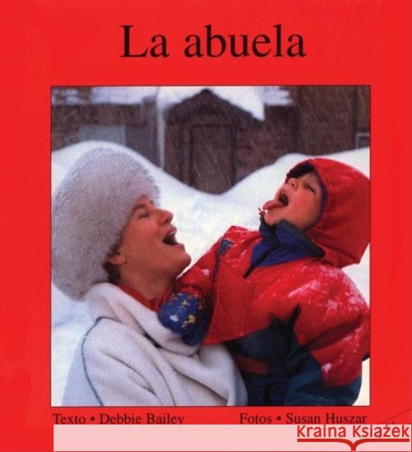 La Abuela Debbie Bailey Susan Huszar 9781550377064 Annick Press - książka