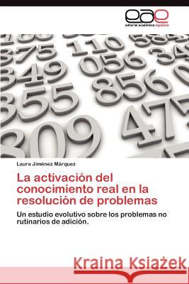 La activación del conocimiento real en la resolución de problemas Jiménez Márquez Laura 9783845484822 Editorial Acad Mica Espa Ola - książka
