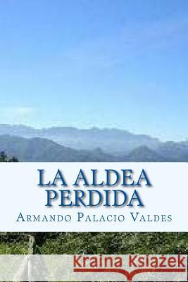 La aldea perdida Andre 9781533608529 Createspace Independent Publishing Platform - książka