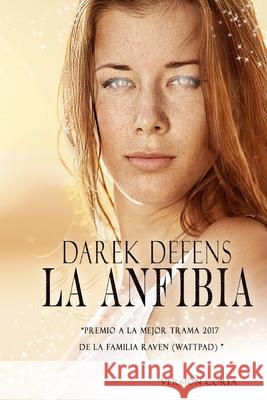 La anfibia: versión corta Defens, Darek 9781973469049 Independently Published - książka