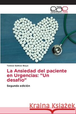 La Ansiedad del paciente en Urgencias: 