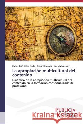 La apropiación multicultural del contenido Balda Rada, Carlos José 9783639558838 Publicia - książka