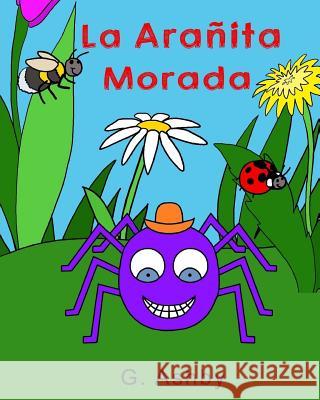 La Arañita Morada Ashby, G. 9781535344883 Createspace Independent Publishing Platform - książka