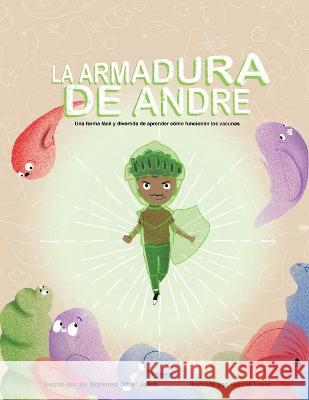 La Armadura De Andre (Andre\'s Armor Spanish Version) Mohamed Jalloh Gabriel Lopez 9781959176008 Chocolate Kids Health Publishing - książka