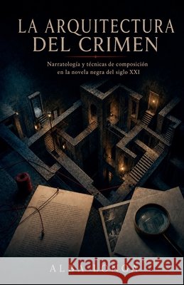 La arquitectura del crimen Longa, Alba 9798235882928 Alba Longa - książka