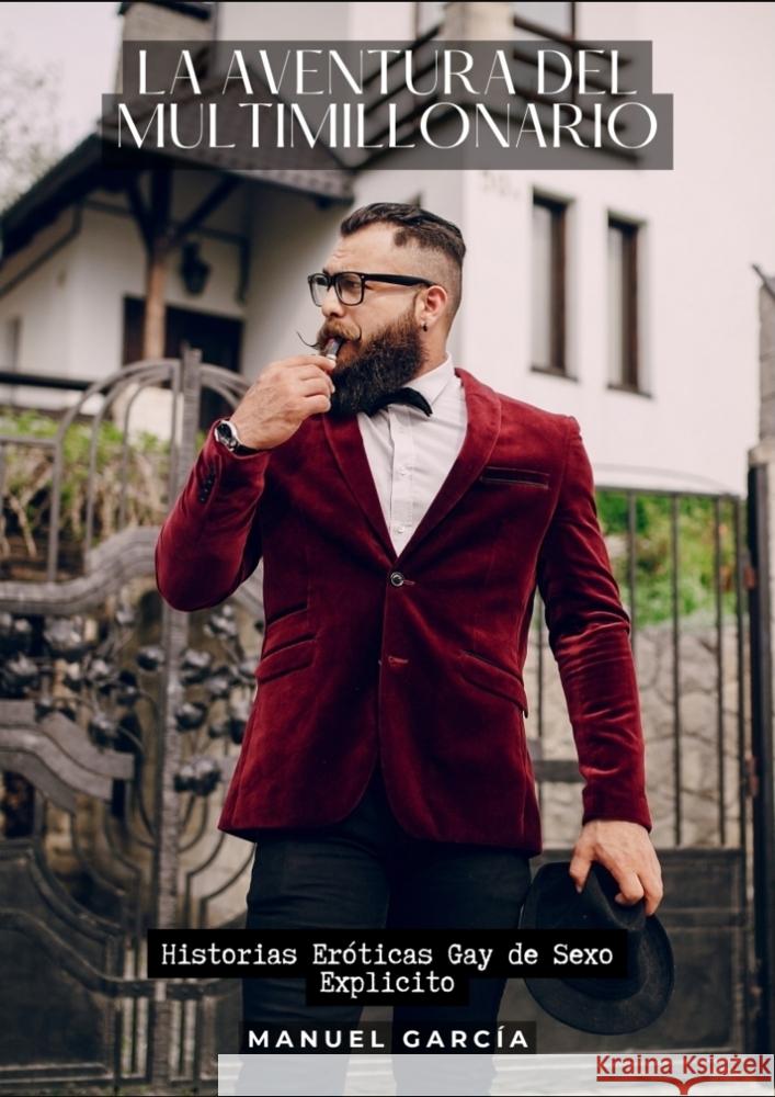 La aventura del multimillonario García, Manuel 9783384196989 Manuel García - książka