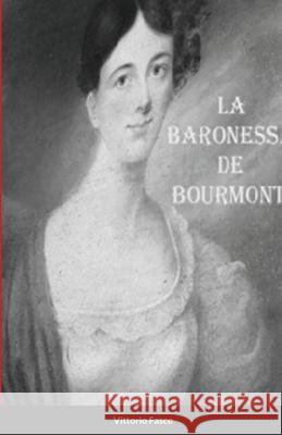 La Baronessa de Bourmont Vittorio Fasce 9781716329388 Lulu.com - książka