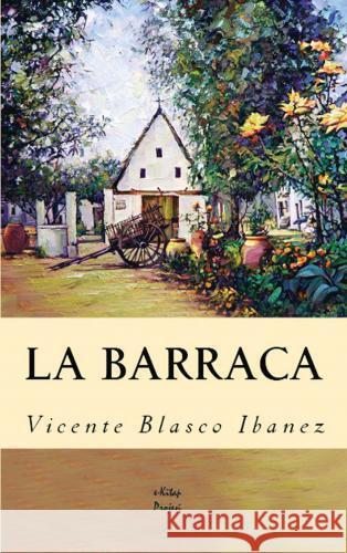 La Barraca Vicente Blasco Ibanez 9786256014442 E-Kitap Projesi & Cheapest Books - książka
