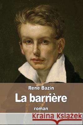 La barrière Bazin, Rene 9781514131749 Createspace - książka