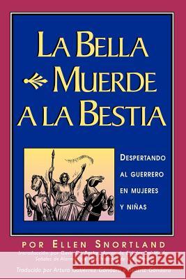 La Bella Muerde a la Bestia Snortland, Ellen 9780971144712 B3 Books - książka