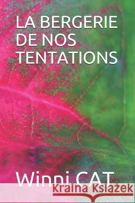 La Bergerie de Nos Tentations Ambre Corsica Winni Cat 9781798534489 Independently Published - książka