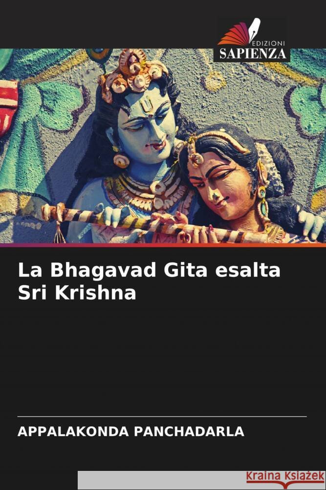 La Bhagavad Gita esalta Sri Krishna PANCHADARLA, APPALAKONDA 9786204835105 Edizioni Sapienza - książka