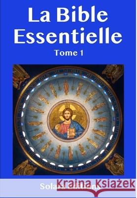 La Bible Essentielle Tome 1 Dallys-Tom Medali 9781947838062 Solara - książka