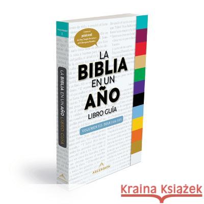 La Biblia En Un Ano Companion, Volume III Fr Sergio Serrano Fr Dempsey Rosales Jeff Cavins 9781954882287 Ascension Press - książka