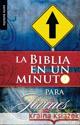 La Biblia En Un Minuto: Para Jóvenes = One Minute Bible: For Teens Murdock, M. 9780789919564 Spanish House - książka