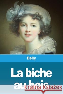 La biche au bois Delly 9783967875355 Prodinnova - książka