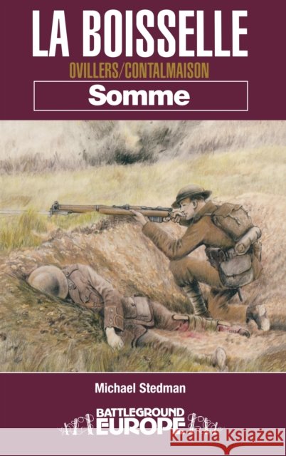 La Boiselle: Somme Michael Stedman 9780850525403 Pen & Sword Books Ltd - książka