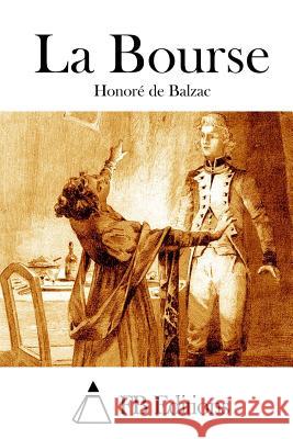 La Bourse Honore D Fb Editions 9781514175040 Createspace - książka