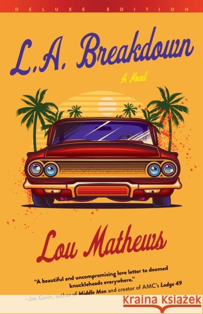 L.A. Breakdown (Deluxe Edition) Mathews, Lou 9781684429783 Turner Publishing Company - książka