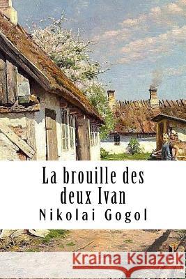 La brouille des deux Ivan Mongault, Henri 9781984999955 Createspace Independent Publishing Platform - książka