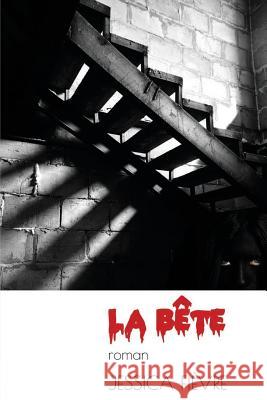 La Bête Fievre, Jessica 9780991082148 Lominy Books - książka