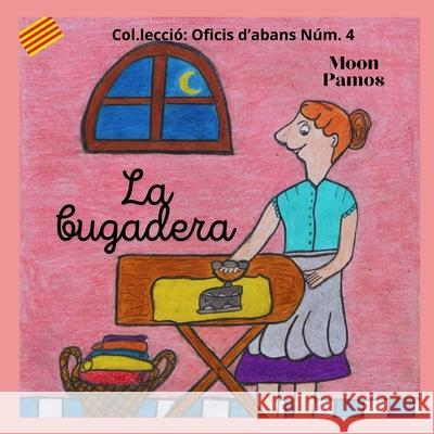 La bugadera Moon Pamos 9798334955172 Independently Published - książka