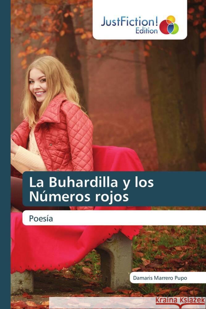 La Buhardilla y los Numeros rojos Damaris Marrero Pupo   9786200109262 Justfiction Edition - książka