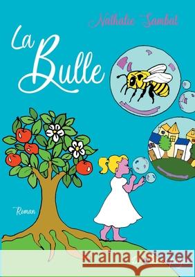 La Bulle Nathalie Sambat 9782381271989 Jdh Editions - książka