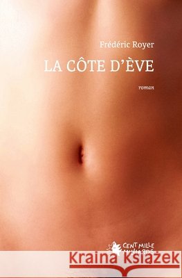 La c?te d'Eve Fr?d?ric Royer 9782850710711 Cent Mille Milliards - książka