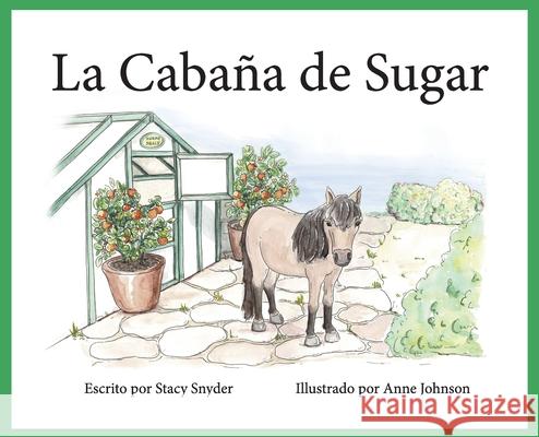 La Cabaña de Sugar Snyder, Stacy T. 9780960004157 Stacy Snyder - książka