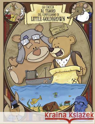 La caccia al tesoro del compleanno di Little Goldbrown Patterson, Chuck 9781511541978 Createspace - książka