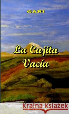 La Cajita Vacia Gari 9781304493934 Lulu.com - książka