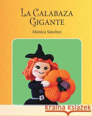 La calabaza gigante Garc 9781034623151 Blurb - książka